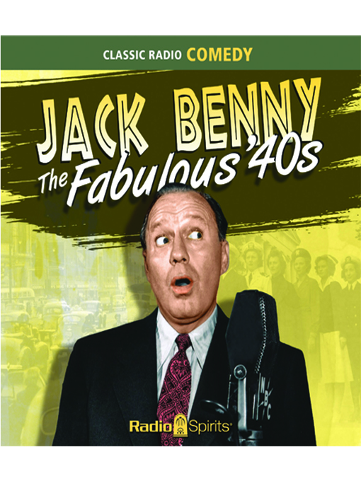 Title details for Jack Benny: Fabulous '40s by Jack Benny - Available